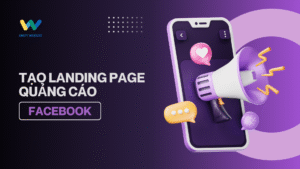 Tạo landing page quảng cáo facebook